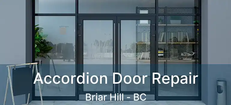  Accordion Door Repair Briar Hill - BC