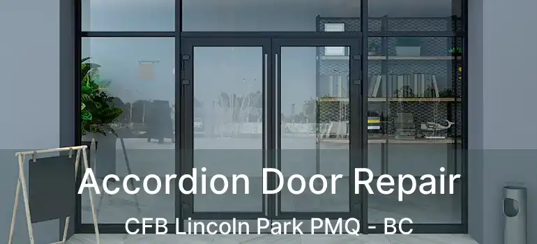  Accordion Door Repair CFB Lincoln Park PMQ - BC