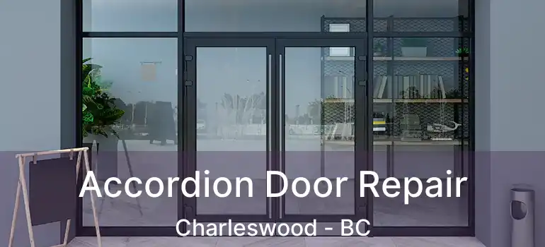  Accordion Door Repair Charleswood - BC
