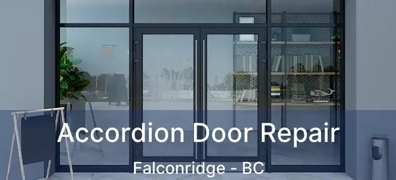  Accordion Door Repair Falconridge - BC