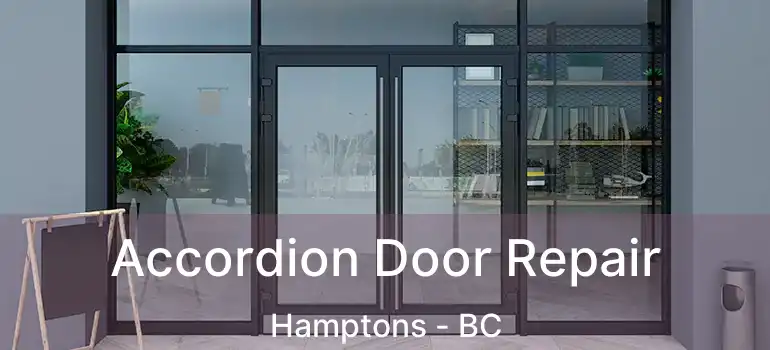 Accordion Door Repair Hamptons - BC