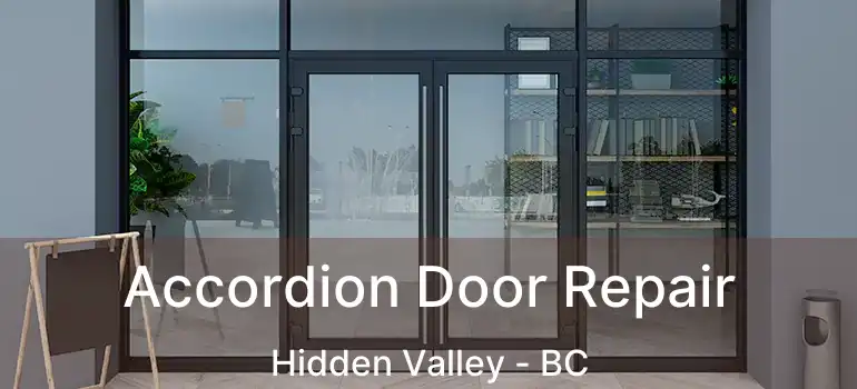  Accordion Door Repair Hidden Valley - BC