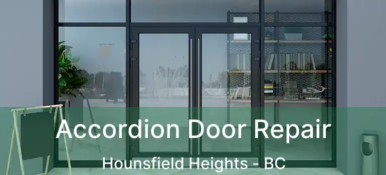  Accordion Door Repair Hounsfield Heights - BC