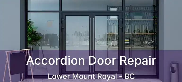  Accordion Door Repair Lower Mount Royal - BC