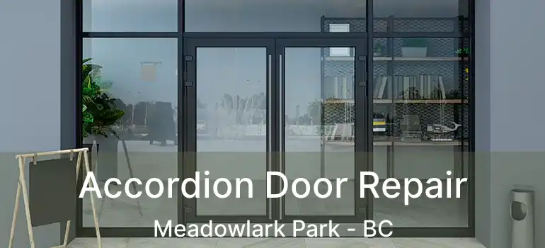  Accordion Door Repair Meadowlark Park - BC