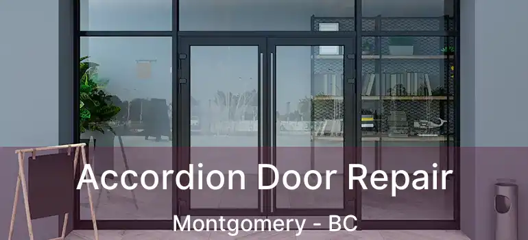 Accordion Door Repair Montgomery - BC