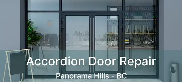  Accordion Door Repair Panorama Hills - BC