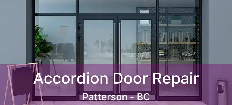  Accordion Door Repair Patterson - BC