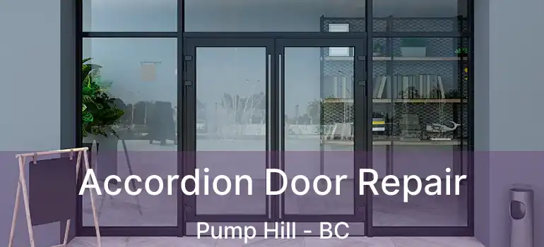  Accordion Door Repair Pump Hill - BC
