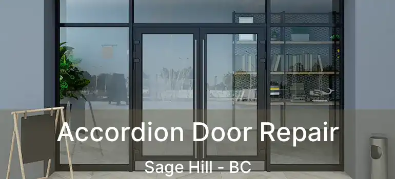  Accordion Door Repair Sage Hill - BC
