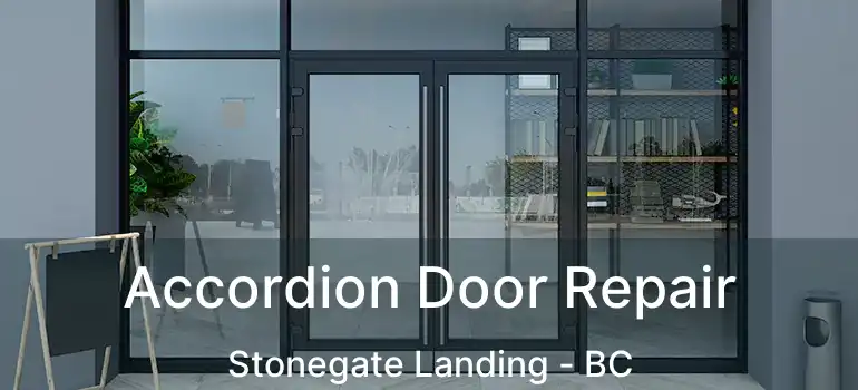  Accordion Door Repair Stonegate Landing - BC