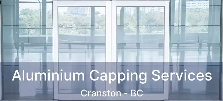  Aluminium Capping Services Cranston - BC