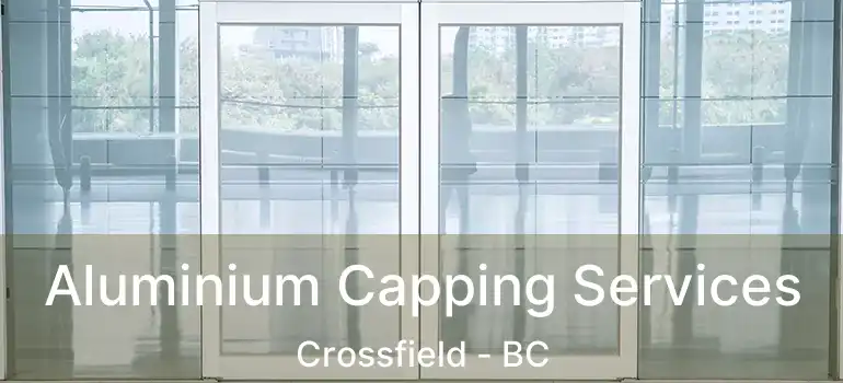  Aluminium Capping Services Crossfield - BC