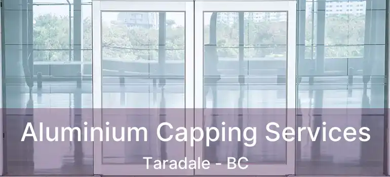  Aluminium Capping Services Taradale - BC
