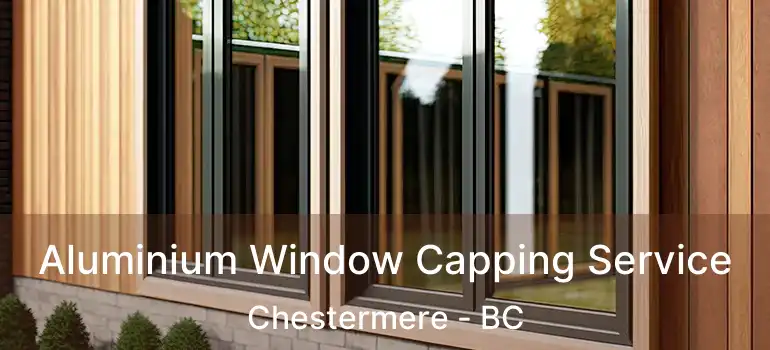  Aluminium Window Capping Service Chestermere - BC