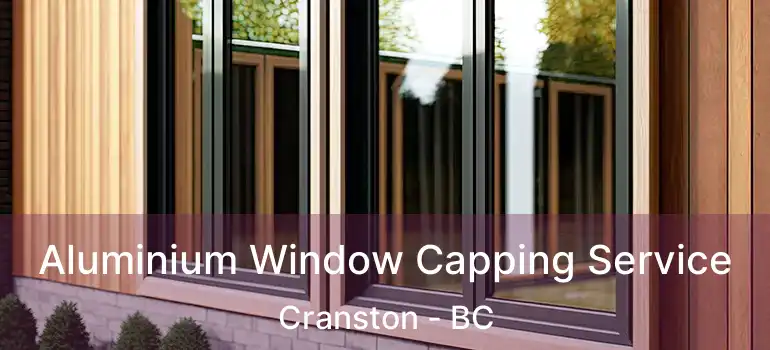  Aluminium Window Capping Service Cranston - BC