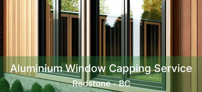  Aluminium Window Capping Service Redstone - BC