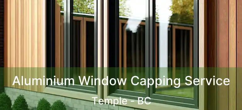  Aluminium Window Capping Service Temple - BC