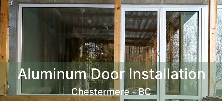  Aluminum Door Installation Chestermere - BC