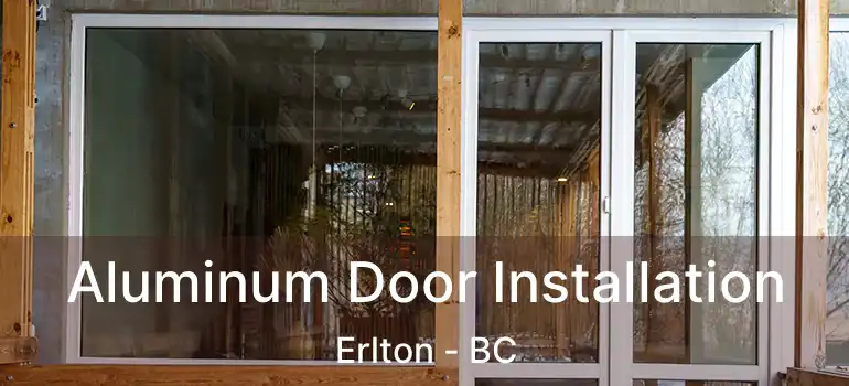  Aluminum Door Installation Erlton - BC