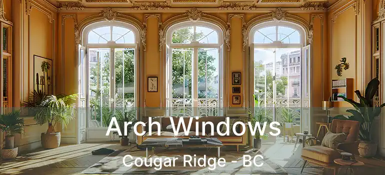  Arch Windows Cougar Ridge - BC