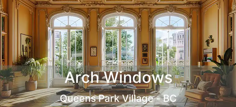  Arch Windows Queens Park Village - BC