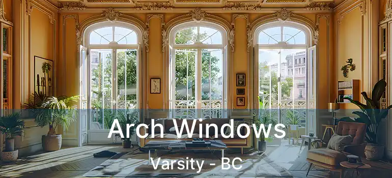  Arch Windows Varsity - BC
