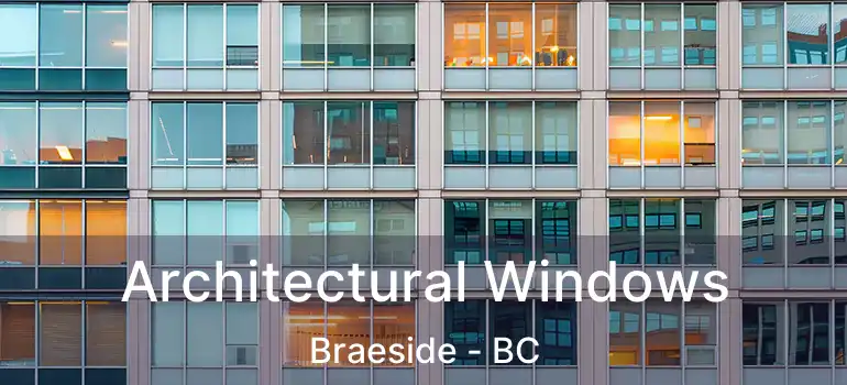  Architectural Windows Braeside - BC