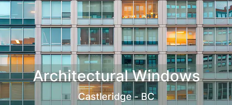  Architectural Windows Castleridge - BC