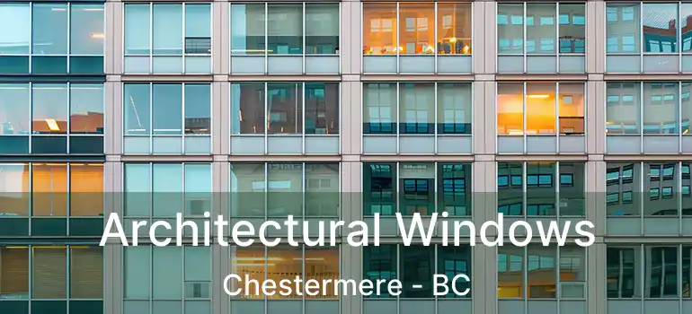  Architectural Windows Chestermere - BC