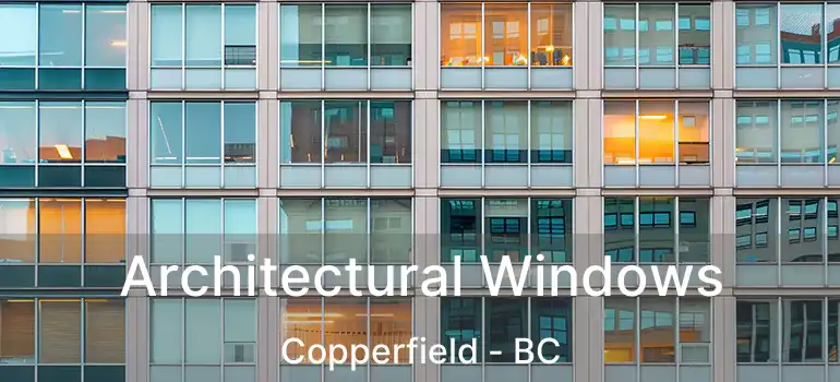  Architectural Windows Copperfield - BC