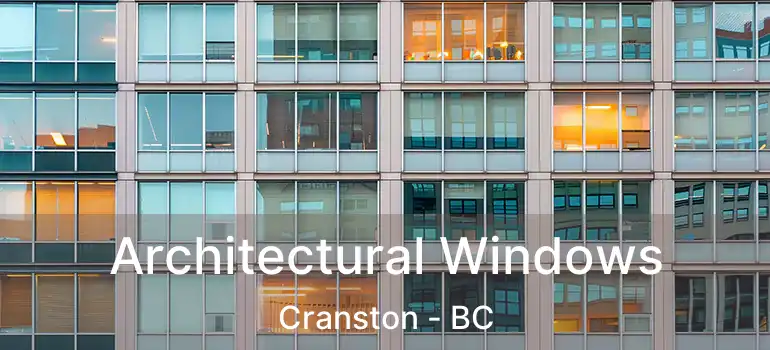  Architectural Windows Cranston - BC