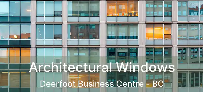  Architectural Windows Deerfoot Business Centre - BC