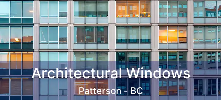  Architectural Windows Patterson - BC