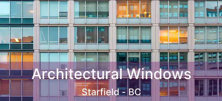  Architectural Windows Starfield - BC