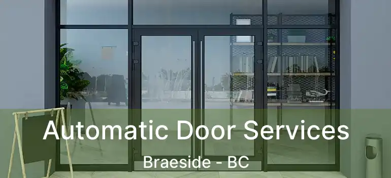  Automatic Door Services Braeside - BC