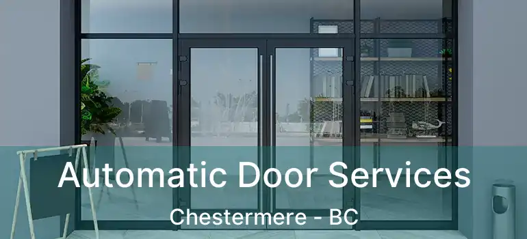  Automatic Door Services Chestermere - BC