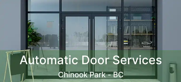  Automatic Door Services Chinook Park - BC
