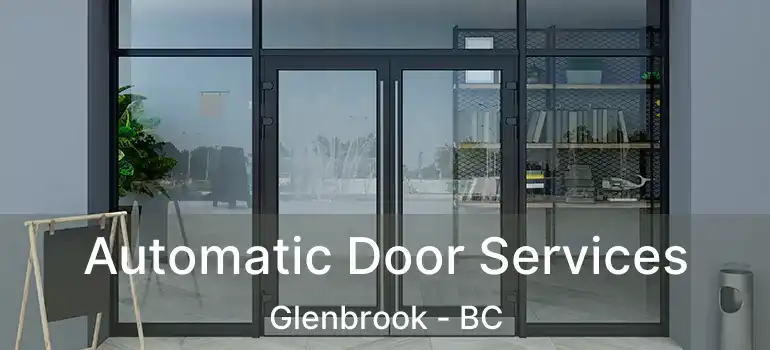  Automatic Door Services Glenbrook - BC