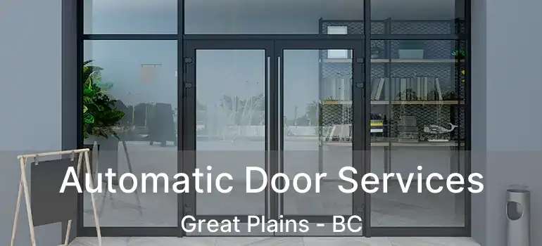  Automatic Door Services Great Plains - BC