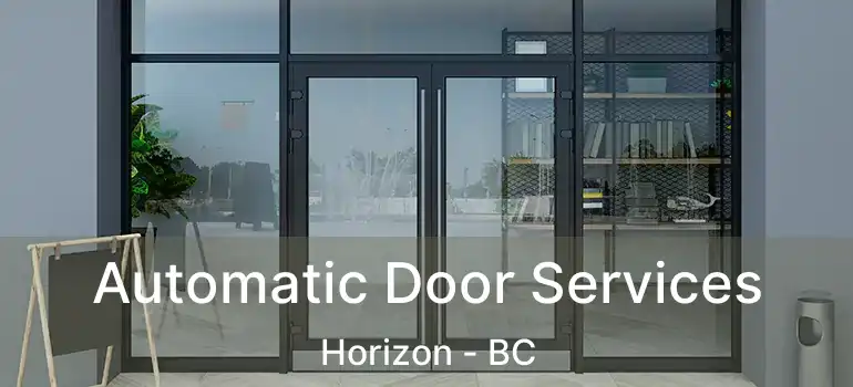  Automatic Door Services Horizon - BC
