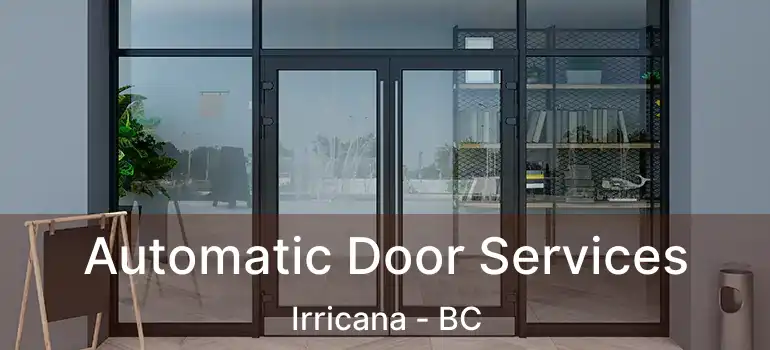  Automatic Door Services Irricana - BC