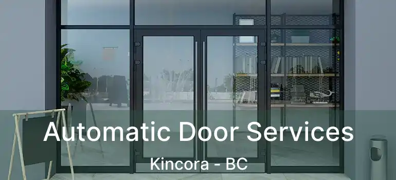  Automatic Door Services Kincora - BC