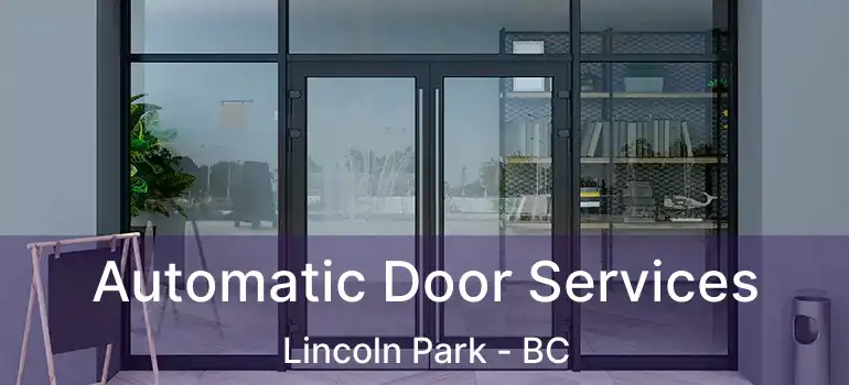  Automatic Door Services Lincoln Park - BC