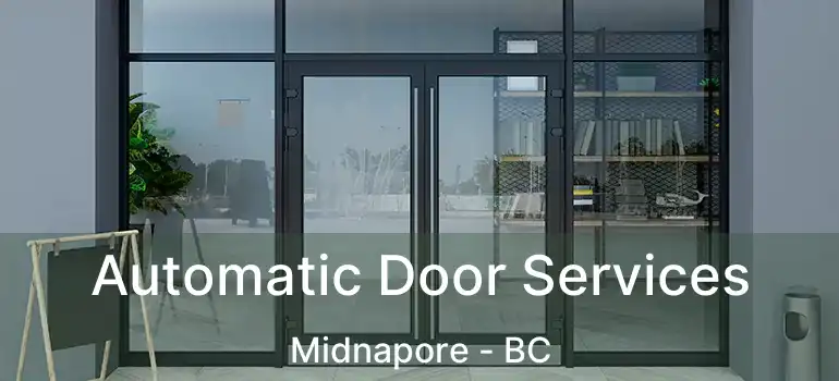  Automatic Door Services Midnapore - BC