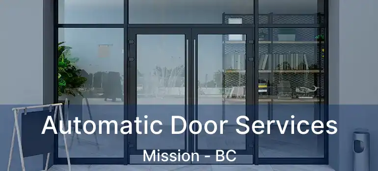  Automatic Door Services Mission - BC