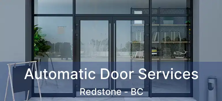  Automatic Door Services Redstone - BC