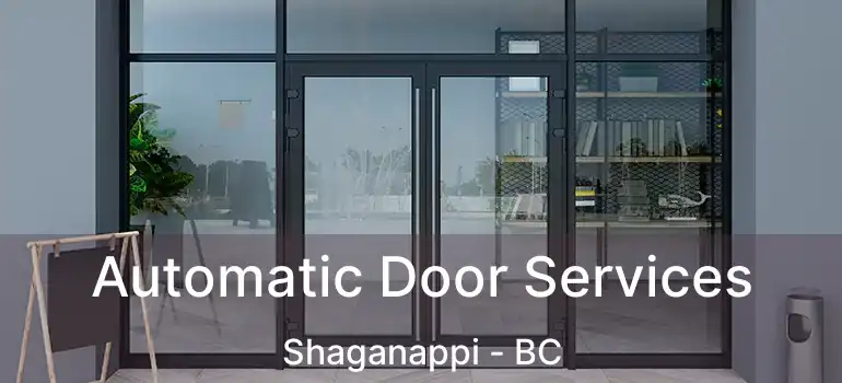  Automatic Door Services Shaganappi - BC