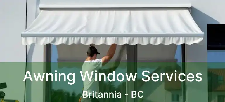  Awning Window Services Britannia - BC