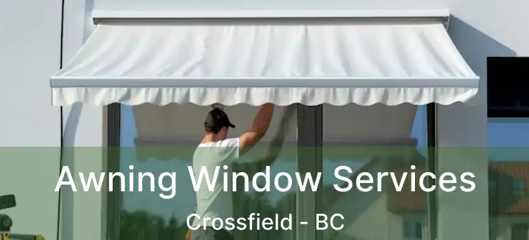  Awning Window Services Crossfield - BC